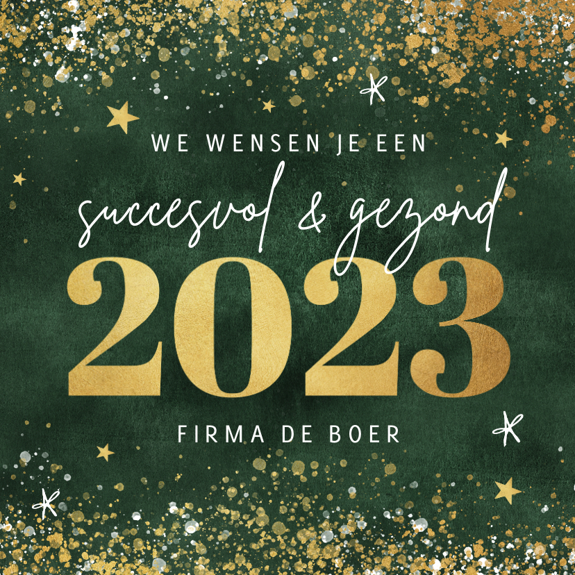 Zakelijke kerstkaart 2023 goud spetters sterren groen - Zakelijke kerstkaarten Zakelijke kerstkaarten - Zakelijke kerstkaart 2023 goud spetters sterren groen