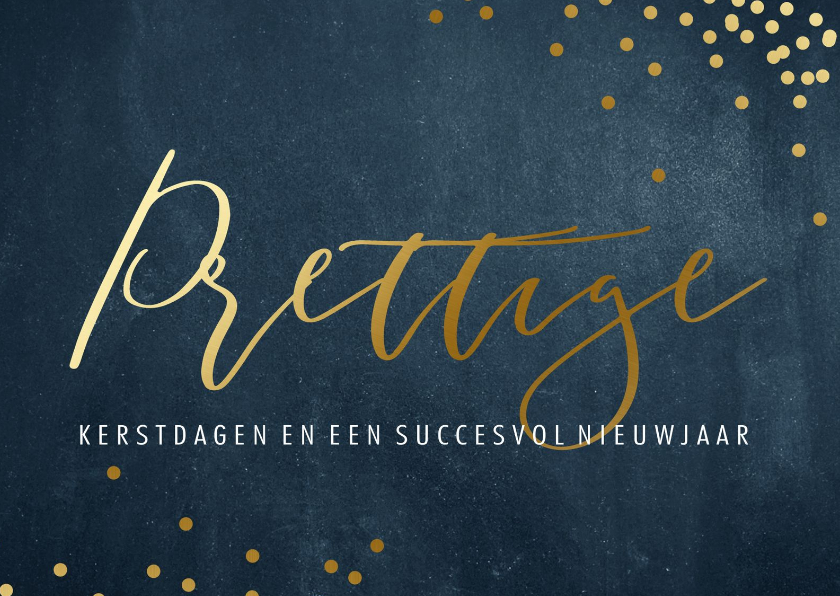 Zakelijke kerstkaart blauw met prettige kerstdagen in goud - Zakelijke kerstkaarten Zakelijke kerstkaarten - Zakelijke kerstkaart blauw met prettige kerstdagen in goud