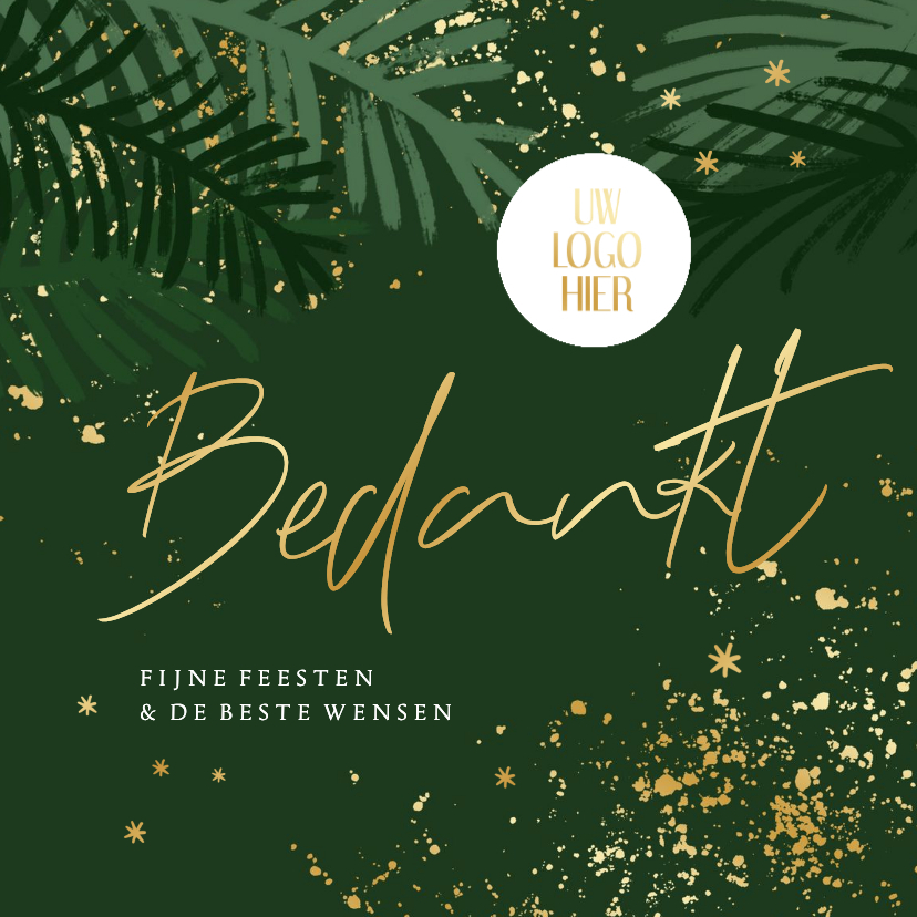 Zakelijke kerstkaart goud bedankt met logo kersttakken - Zakelijke kerstkaarten Zakelijke kerstkaarten - Zakelijke kerstkaart goud bedankt met logo kersttakken