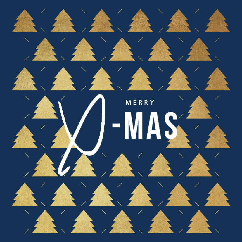 Zakelijke kerstkaart goud kerstbomen x-mas foto - Zakelijke kerstkaarten Zakelijke kerstkaarten - Zakelijke kerstkaart goud kerstbomen x-mas foto