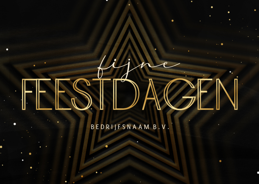 Zakelijke kerstkaart grote ster fijne feestdagen goud - Zakelijke kerstkaarten Zakelijke kerstkaarten - Zakelijke kerstkaart grote ster fijne feestdagen goud