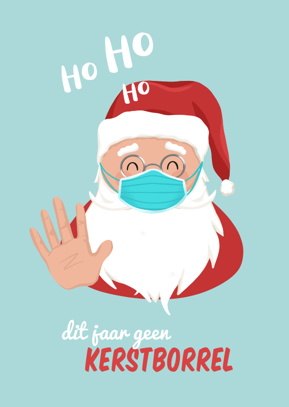 Zakelijke kerstkaart kerstborrel medewerkers kerstman corona - Zakelijke kerstkaarten Zakelijke kerstkaarten - Zakelijke kerstkaart kerstborrel medewerkers kerstman corona