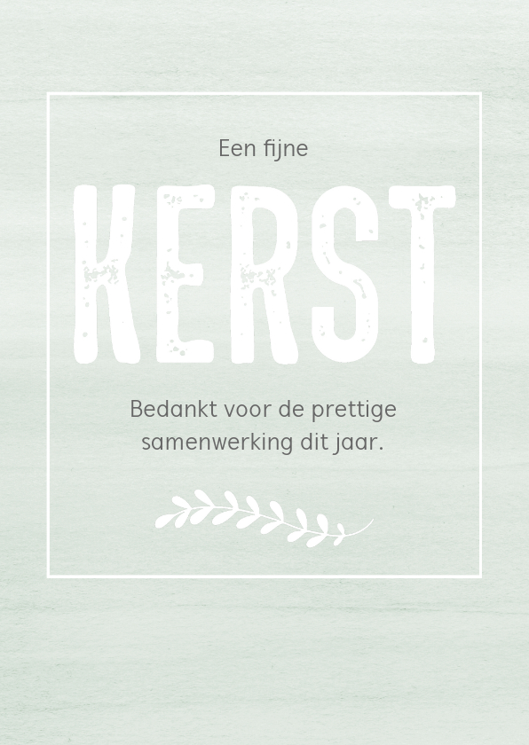 Zakelijke kerstkaart mint met tekst - Zakelijke kerstkaarten Zakelijke kerstkaarten - Zakelijke kerstkaart mint met tekst