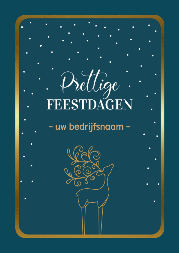 Zakelijke Kerstkaart - Prettige Feestdagen - Rendier - Zakelijke kerstkaarten Zakelijke kerstkaarten - Zakelijke Kerstkaart - Prettige Feestdagen - Rendier