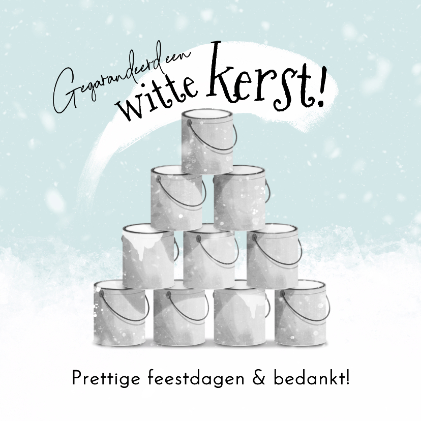 Zakelijke kerstkaart schildersbedrijf verfpotten wit sneeuw - Zakelijke kerstkaarten Zakelijke kerstkaarten - Zakelijke kerstkaart schildersbedrijf verfpotten wit sneeuw