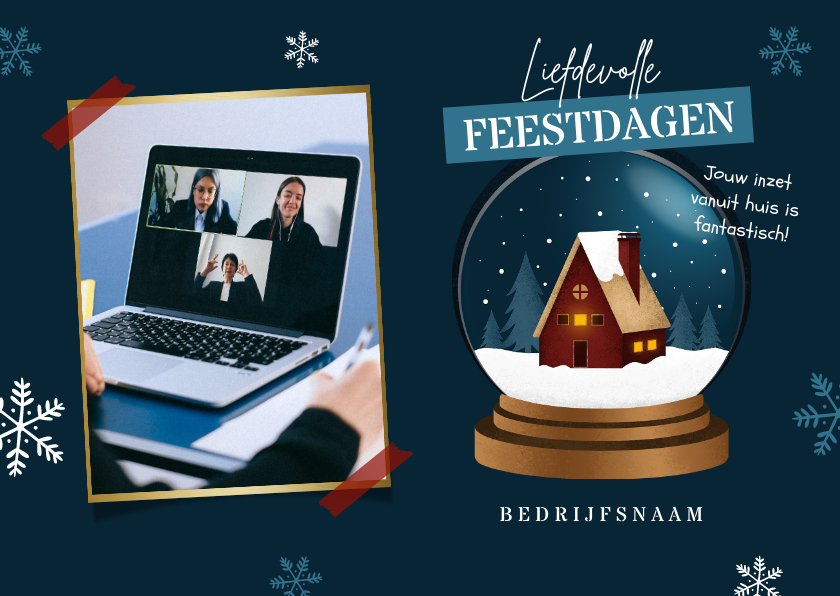 Zakelijke kerstkaart sneeuwbol huis winter foto thuiswerken - Zakelijke kerstkaarten Zakelijke kerstkaarten - Zakelijke kerstkaart sneeuwbol huis winter foto thuiswerken