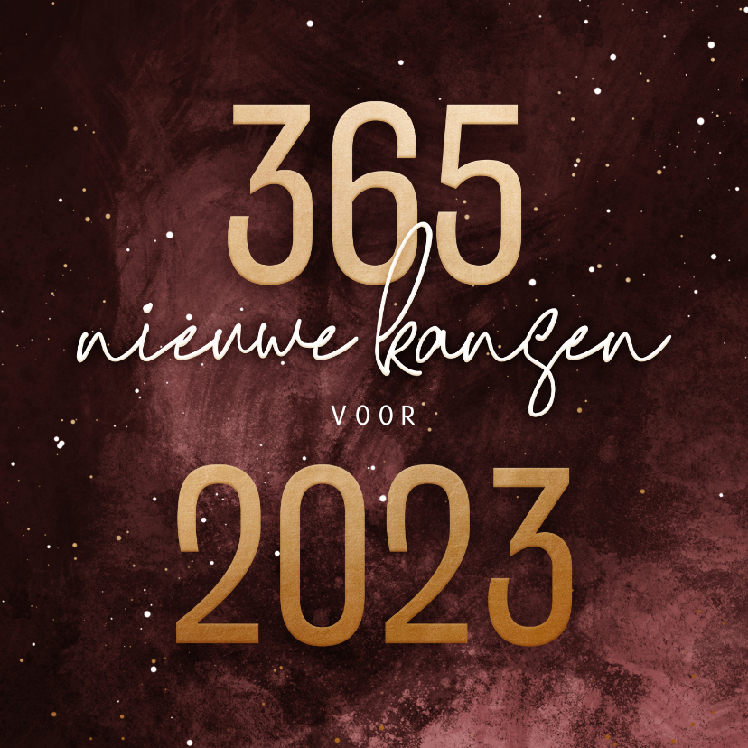 Zakelijke kerstkaart stijlvol 365 nieuwe kansen voor 2023 - Zakelijke kerstkaarten Zakelijke kerstkaarten - Zakelijke kerstkaart stijlvol 365 nieuwe kansen voor 2023