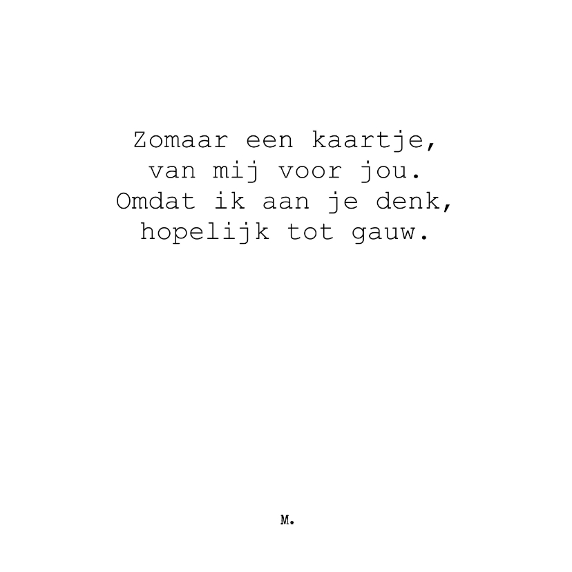 Stijlvolle zomaar kaart met gedicht - Zomaar kaarten Zomaar kaarten - Stijlvolle zomaar kaart met gedicht
