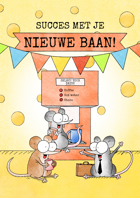 Succes met je nieuwe baan kaart met muizen bij koffiemachine - Zomaar kaarten Zomaar kaarten - Succes met je nieuwe baan kaart met muizen bij koffiemachine