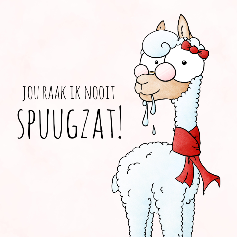 Vriendschap kaart lama - Jou raak ik nooit spuugzat! - Zomaar kaarten Zomaar kaarten - Vriendschap kaart lama - Jou raak ik nooit spuugzat!