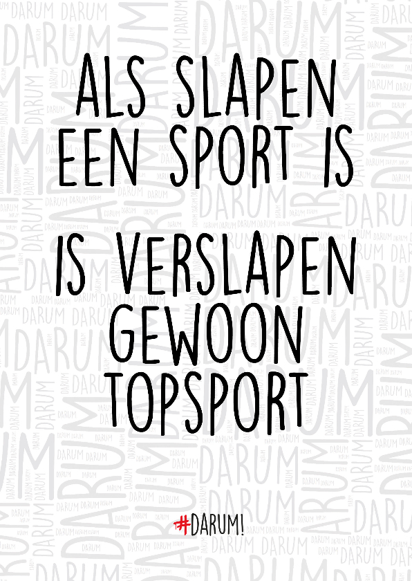 Zomaar Als slapen een sport is.... - Zomaar kaarten Zomaar kaarten - Zomaar Als slapen een sport is....