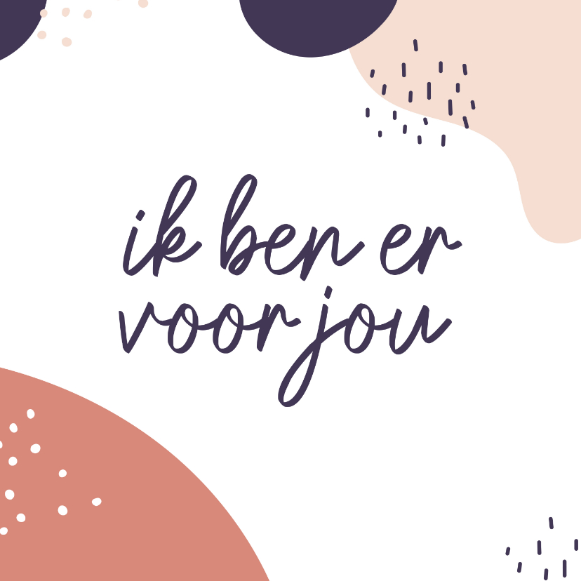 Zomaar - ik ben er voor jou - Zomaar kaarten Zomaar kaarten - Zomaar - ik ben er voor jou
