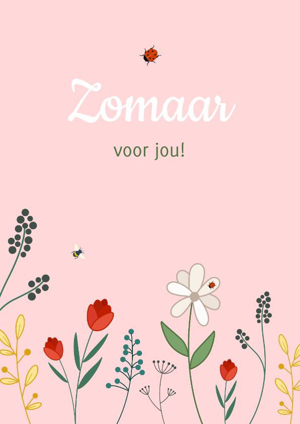 Zomaarkaart bloemen voor jou - Zomaar kaarten Zomaar kaarten - Zomaarkaart bloemen voor jou