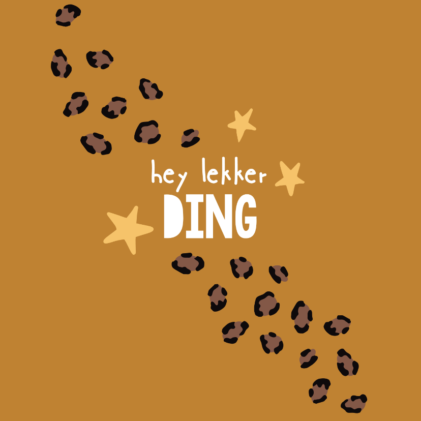 Zomaarkaart - Hey lekker ding! - Zomaar kaarten Zomaar kaarten - Zomaarkaart - Hey lekker ding!